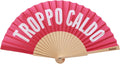 Ventaglio TROPPO CALDO