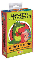 MAZZETTI E RUBAMAZZETTI IL GIOCO DI CARTE